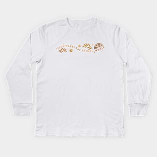 Jesus Makes The Broken Whole Kids Long Sleeve T-Shirt